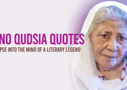 Bano Qudsia Quotes A Glimpse into the Mind of a Literary Legend