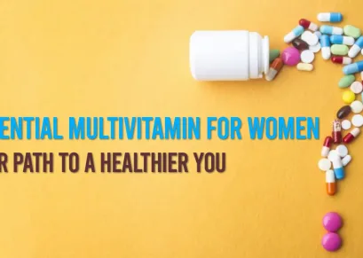 The Essential Multivitamin for Women_ Your Path to a Healthier You