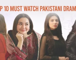 Top 10 Must Watch Pakistani Dramas for Women Empowerment